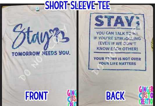 STAY - YOU CAN TALK TO ME - SUICIDE AWARENESS FRONT & BACK SHORT-SLEEVED TSHIRT - ASH GREY