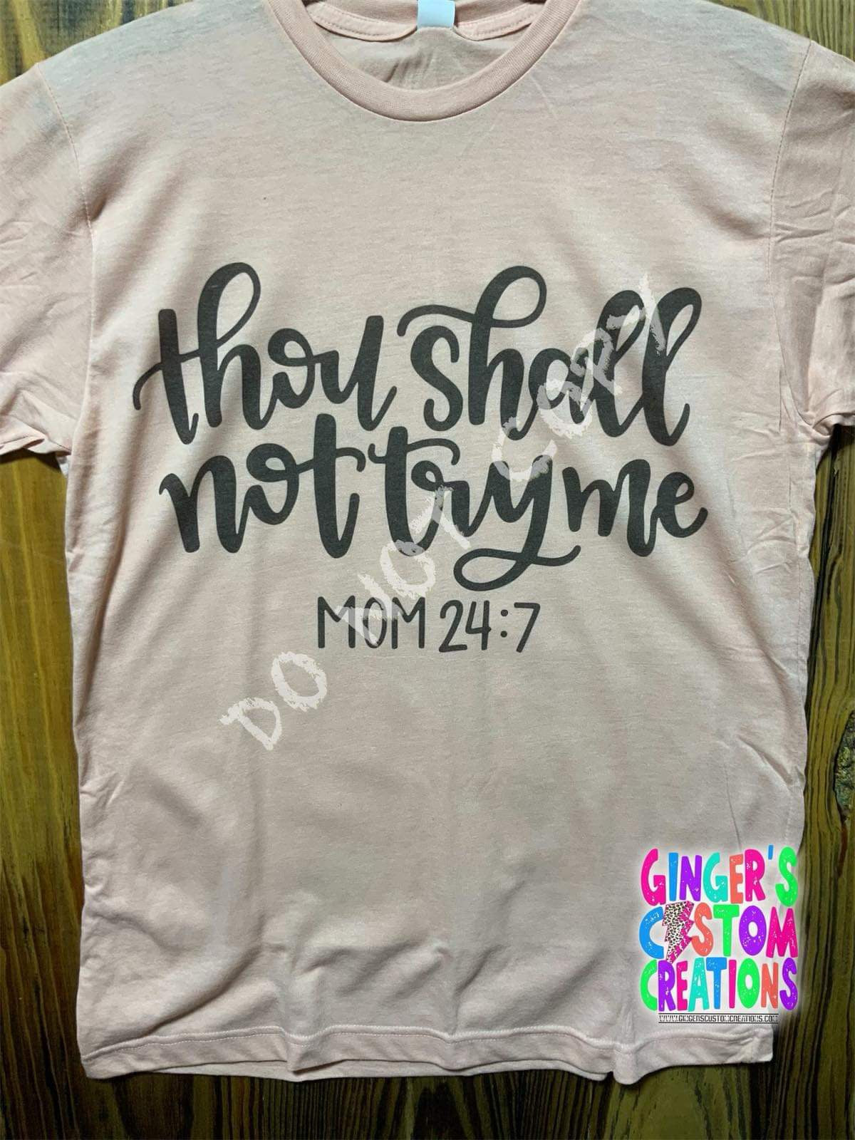 THOU SHALL NOT TRY ME SHIRT