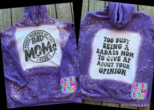 PROUD MEMBER OF THE BAD MOMS CLUB DOUBLE SIDED HOODIE