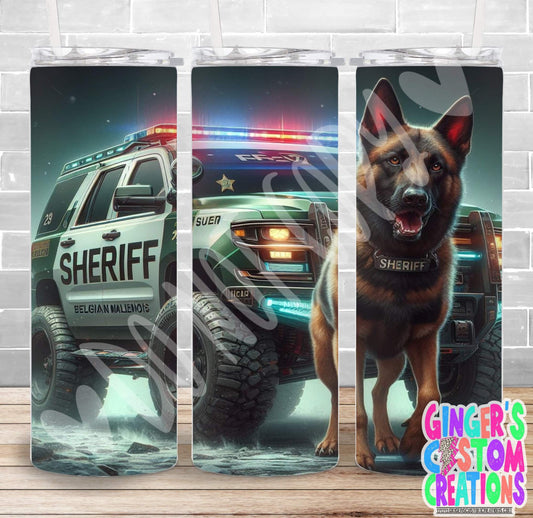 SHERIFF AND K9  - PICK YOUR SIZE SKINNY Tumbler