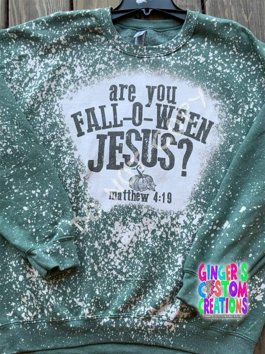 ARE YOU FALL-O-WEEN JESUS CREWNECK SWEATSHIRT