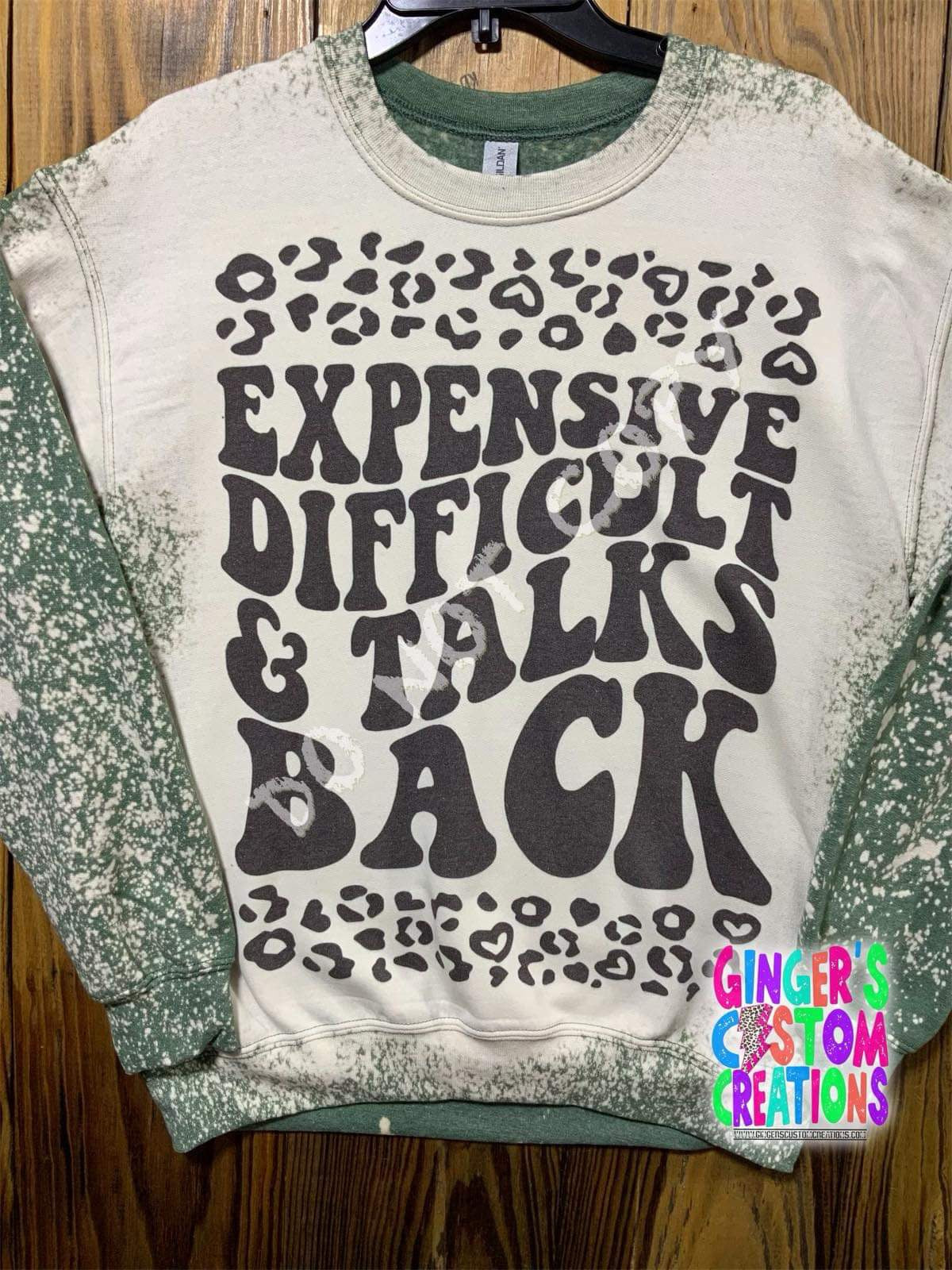 EXPENSIVE DIFFICULT AND TALKS BACK CREWNECK