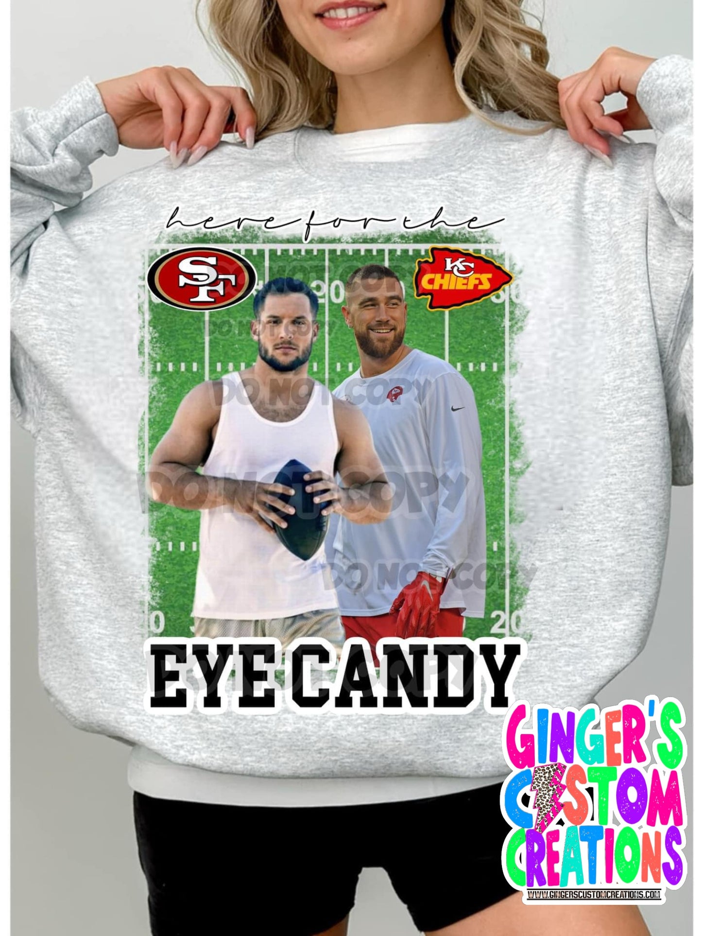 HERE FOR THE EYE CANDY Super Bowl LVIII 2024 - *tee, long sleeve or crewneck * - ASH GREY