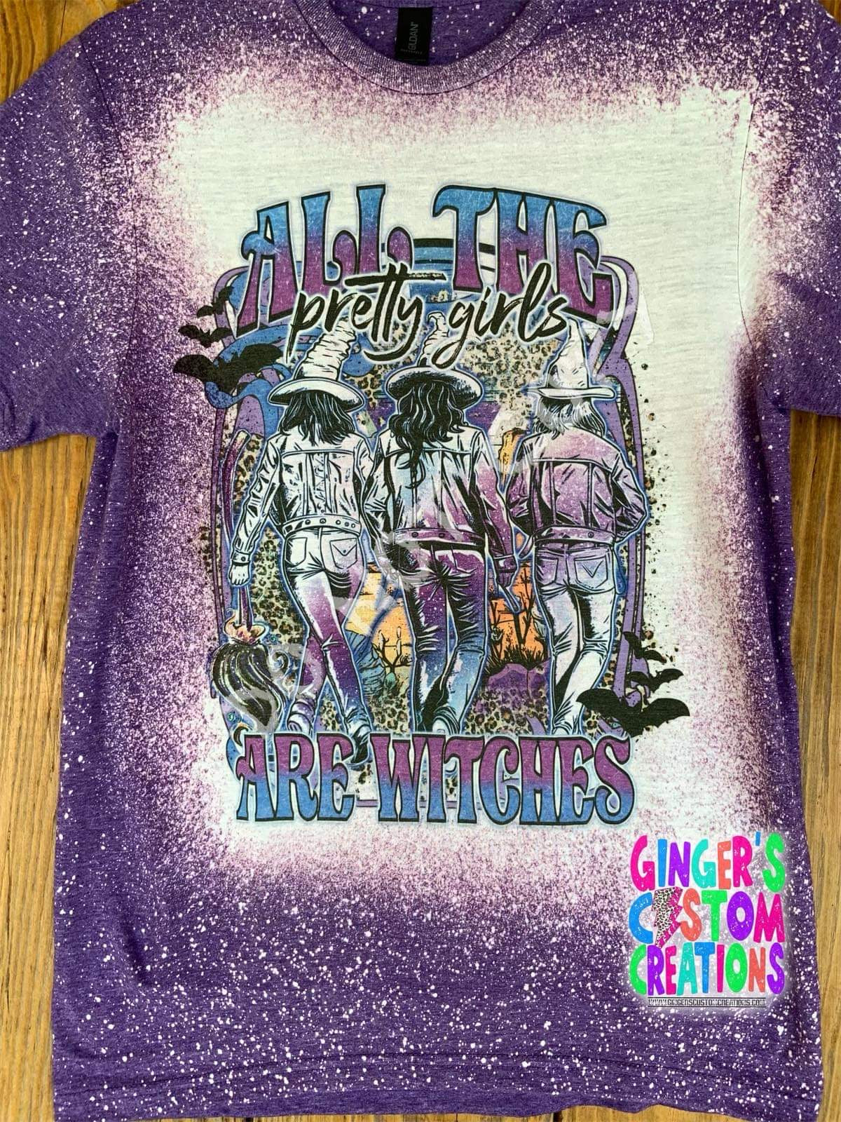 All the pretty girls are witches  - BLEACHED SHIRT