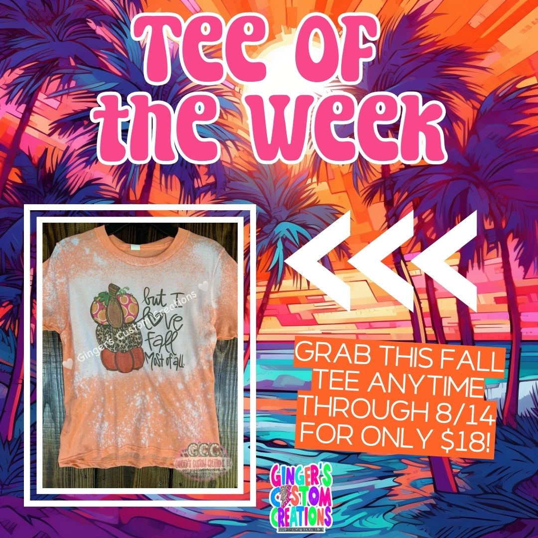 TEE OF THE WEEK - CLOSES 8/13
