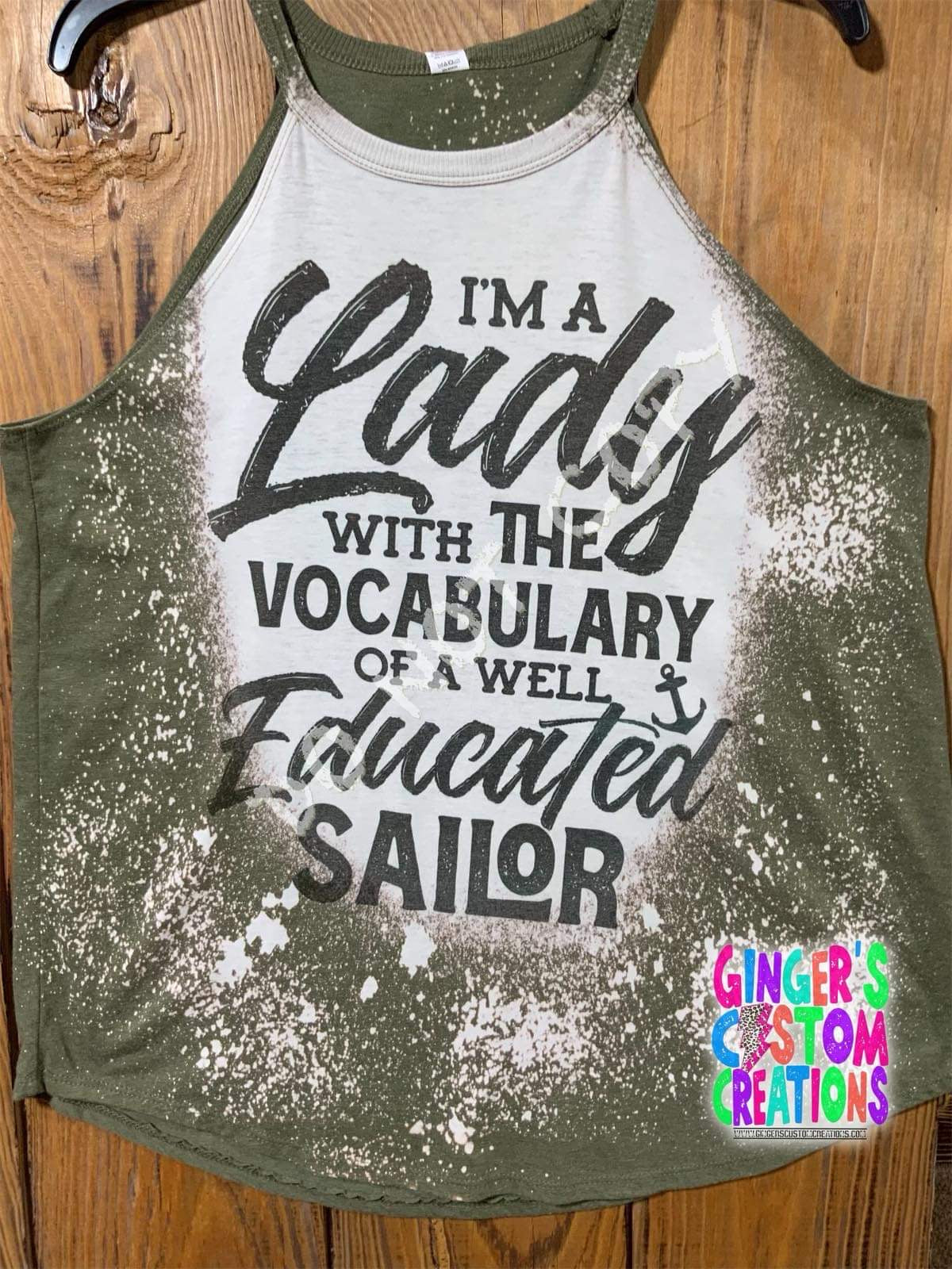 I am a lady with the vocabulary of a well-educated sailor BLEACHED TANK TOP
