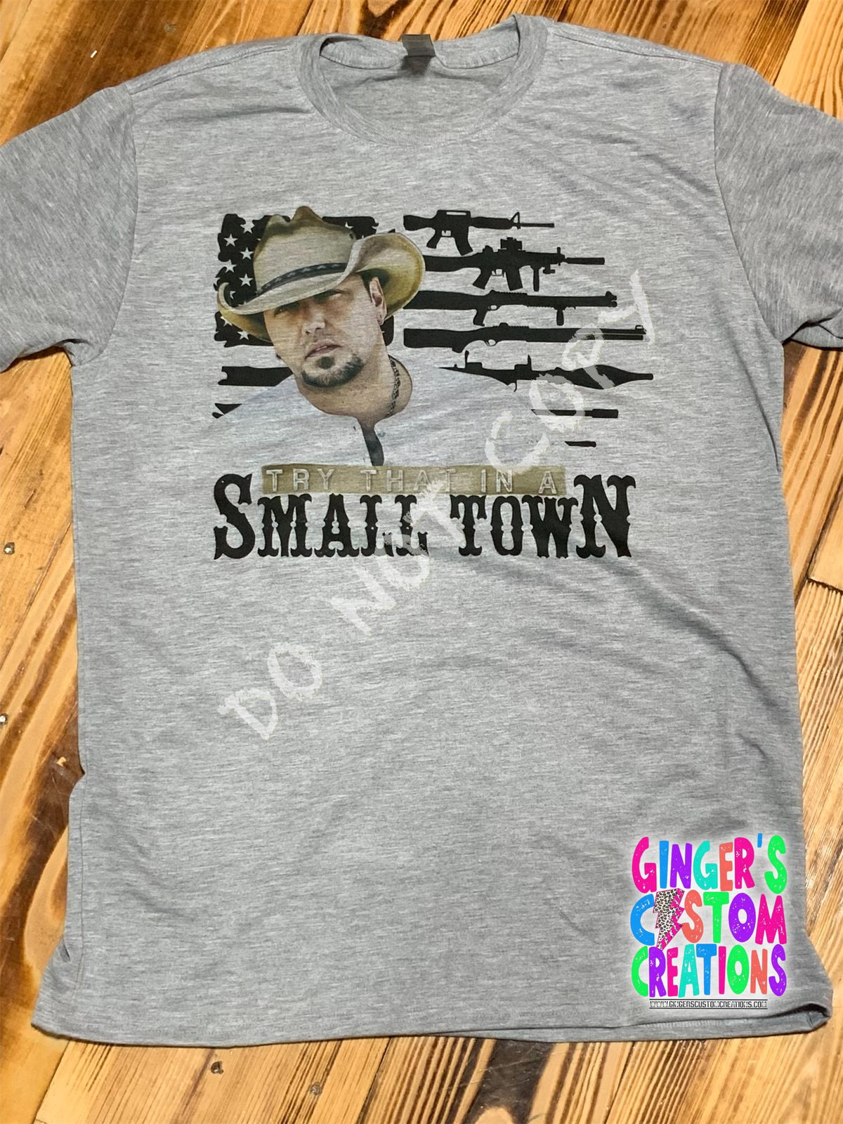 TRY THAT IN A SMALL TOWN - BLACK & TAN DESIGN - ASH GREY TSHIRT