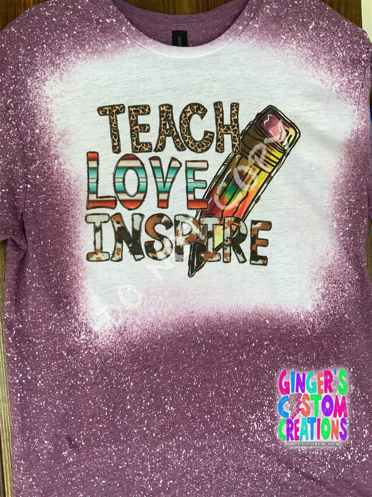 TEACH LOVE INSPIRE - BLEACHED SHIRT