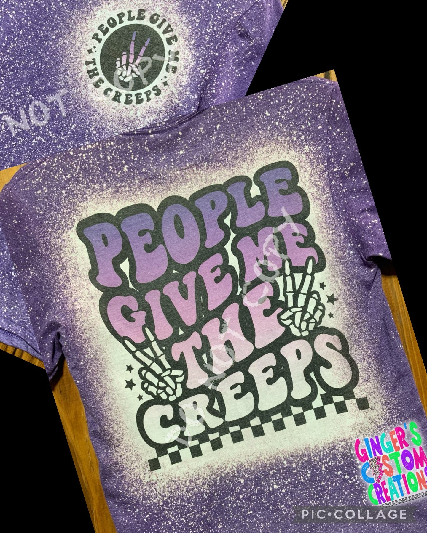 PEOPLE GIVE ME THE CREEPS - front&back   - BLEACHED TSHIRT