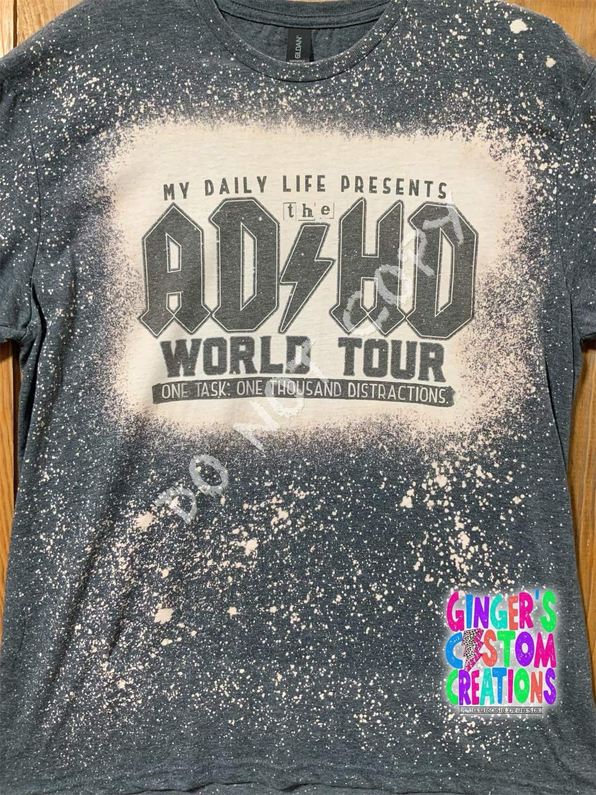 My daily life presents the ADHD world tour  BLEACHED TSHIRT