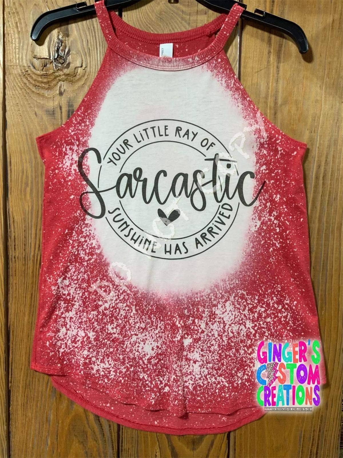 Your little ray of sarcastic sunshine has arrived BLEACHED TANK TOP