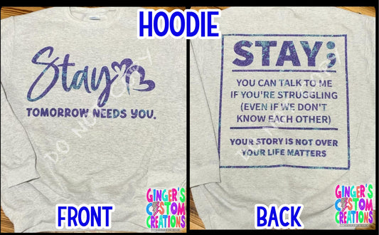 STAY - YOU CAN TALK TO ME - SUICIDE AWARENESS FRONT & BACK HOODIE- ASH GREY